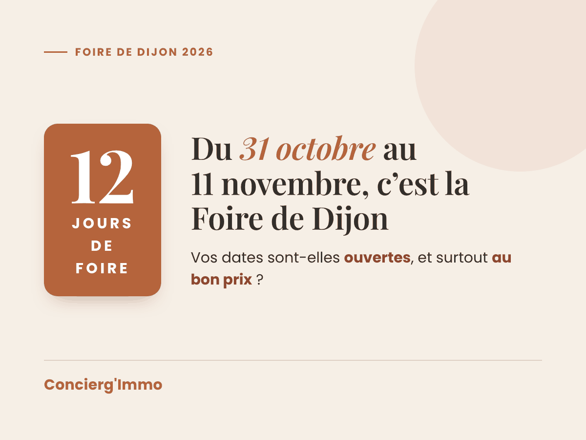 Foire de Dijon 2026 du 31 octobre au 11 novembre : location courte durée à Dijon